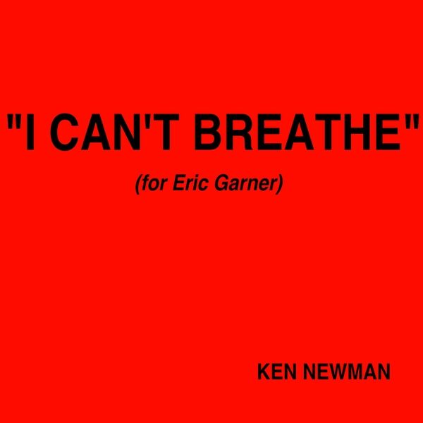 Cover art for "I Can't Breathe" (For Eric Garner)